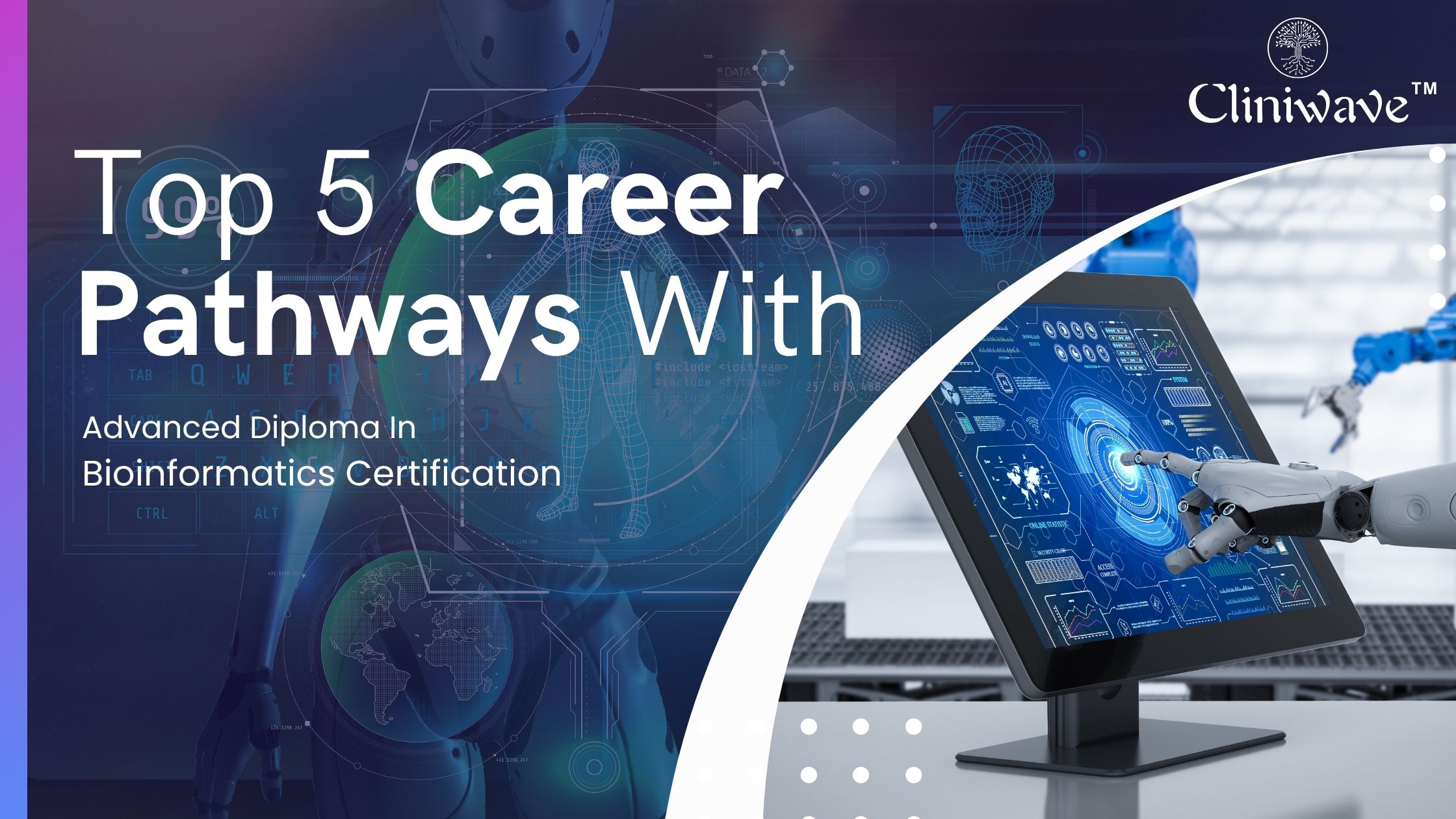 Bioinformatics Certification in India - Cliniwave Advanced Diploma in Bioinformatics Program